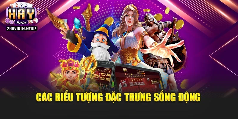 Các biểu tượng đặc trưng sống động
